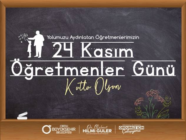 BAŞKAN GÜLER’DEN ÖĞRETMENLER GÜNÜ MESAJI